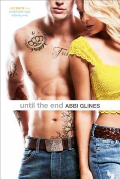 Cover for Abbi Glines · Until the End (Innbunden bok) (2015)
