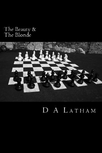 Cover for D a Latham · The Beauty and the Blonde (Taschenbuch) (2013)
