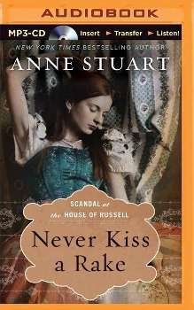 Never Kiss a Rake - Anne Stuart - Audio Book - Brilliance Audio - 9781491592212 - May 5, 2015