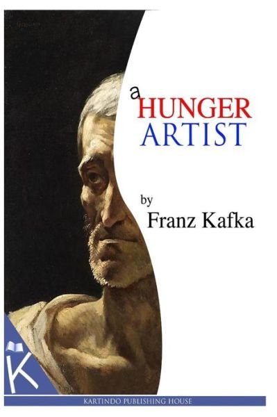 Cover for Franz Kafka · A Hunger Artist (Taschenbuch) (2013)
