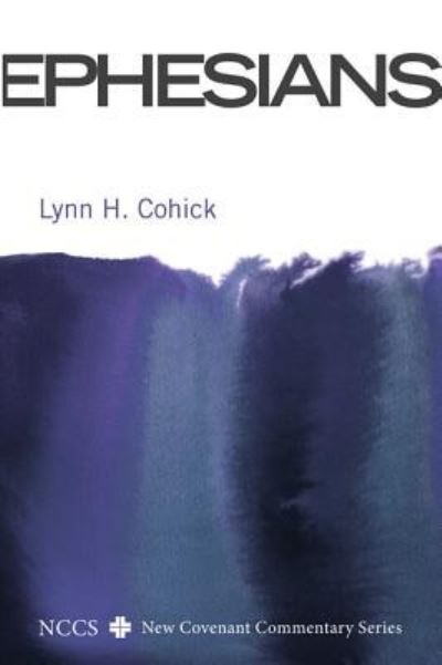 Cover for Lynn H. Cohick · Ephesians (Hardcover Book) (2010)