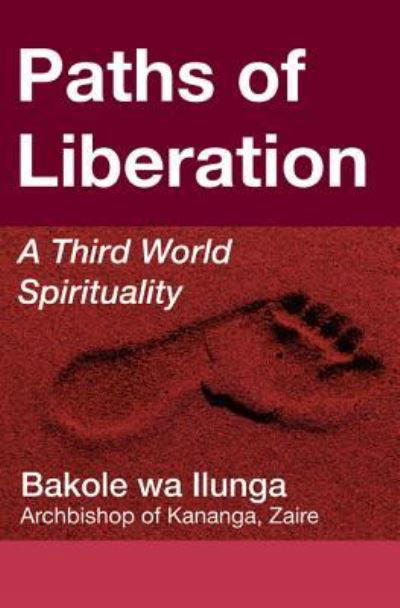 Cover for Bakole Wa Ilunga · Paths of LIberation (Taschenbuch) (2015)