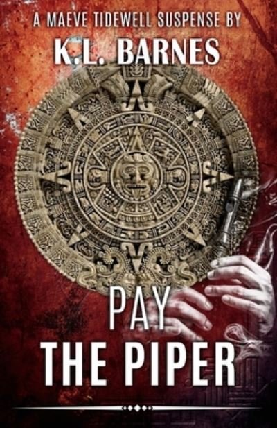 Cover for Kl Barnes · Pay the Piper (Taschenbuch) (2014)