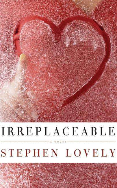 Cover for Stephen Lovely · Irreplaceable (CD) (2015)