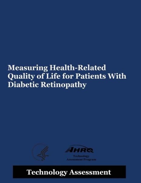 Cover for Agency for Healthcare Resea and Quality · Measuring Health-related Quality of Life for Patients with Diabetic Retinopathy (Pocketbok) (2014)