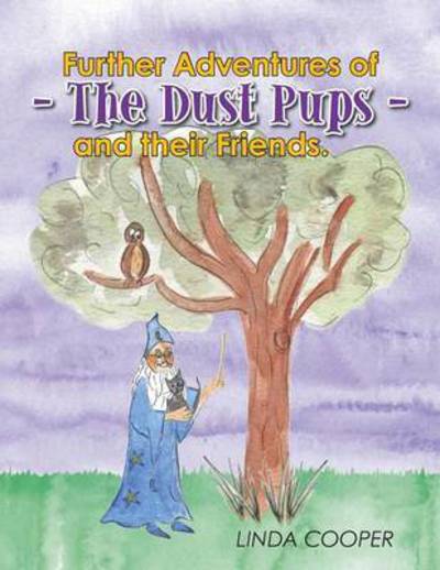 Cover for Cooper Linda · Further Adventures of - the Dust Pups - and Their Friends. (Pocketbok) (2015)