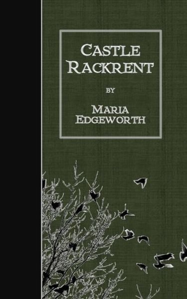 Cover for Maria Edgeworth · Castle Rackrent (Pocketbok) (2014)