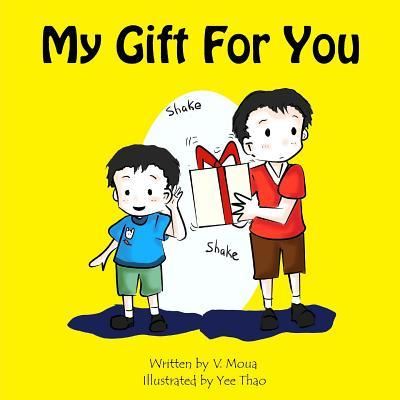 Cover for V Moua · My Gift For You (Paperback Book) (2015)