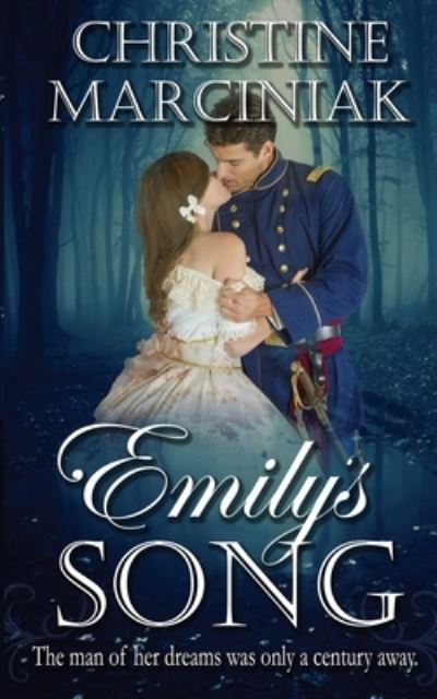Cover for Christine Marciniak · Emily's Song (Paperback Book) (2018)