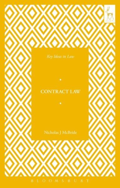 Cover for McBride, Nicholas (University of Cambridge, UK) · Key Ideas in Contract Law - Key Ideas in Law (Taschenbuch) (2017)