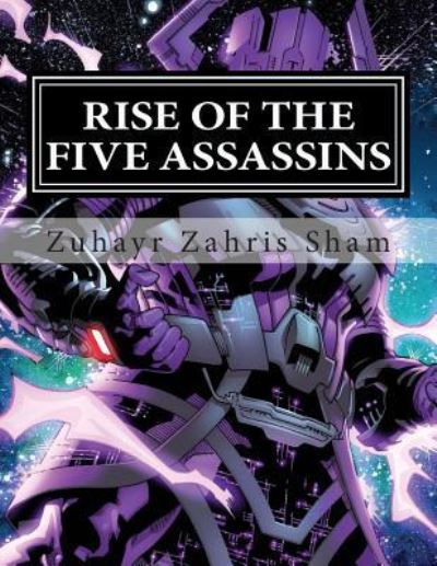 Cover for Zuhayr Zahris Sham · Rise of the Five Assassins (Pocketbok) (2015)