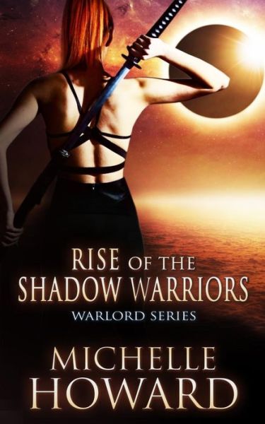 Cover for Michelle Howard · Rise of the Shadow Warriors (Paperback Book) (2015)