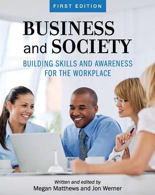 Cover for Megan Matthews · Business and Society: Building Skills and Awareness for the Workplace (Paperback Book) (2018)