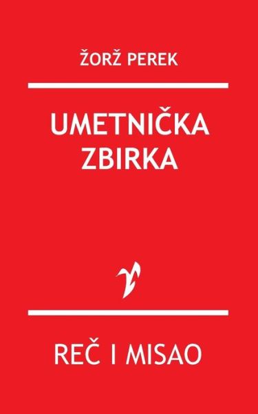 Cover for Zorz Perek · Umetnicka Zbirka (Paperback Book) (2015)