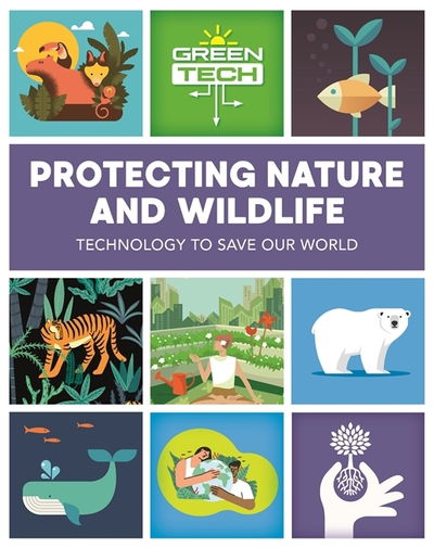 Cover for Alice Harman · Green Tech: Protecting Nature and Wildlife - Green Tech (Hardcover Book) (2021)