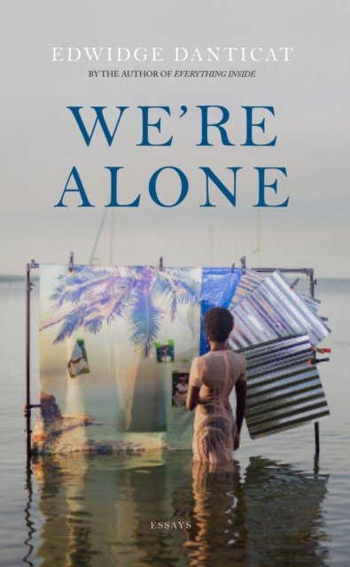 Cover for Edwidge Danticat · We're Alone (Gebundenes Buch) (2024)