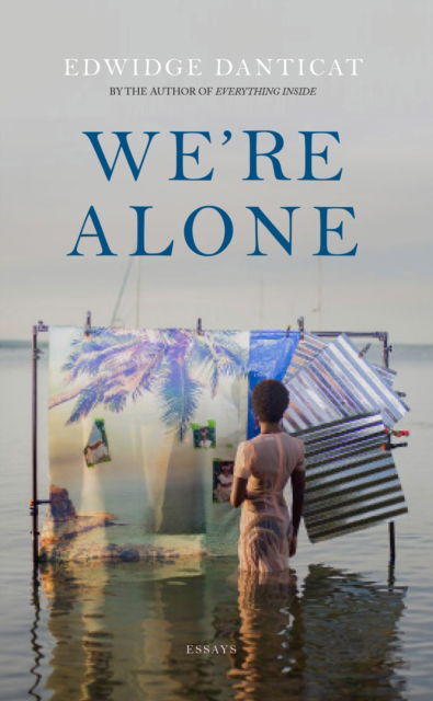 Cover for Edwidge Danticat · We're Alone: a Roxane Gay Book Club Pick, 2024 (Hardcover Book) (2024)