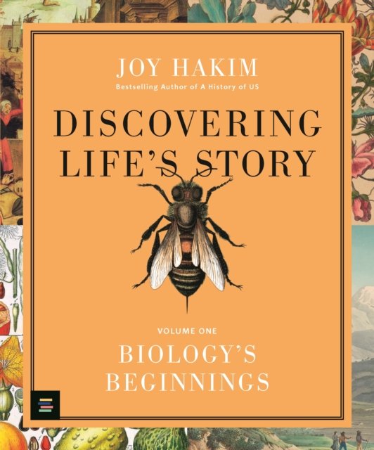 Cover for Joy Hakim · Discovering Life’s Story: Biology’s Beginnings - MITeen Press (Hardcover Book) (2023)