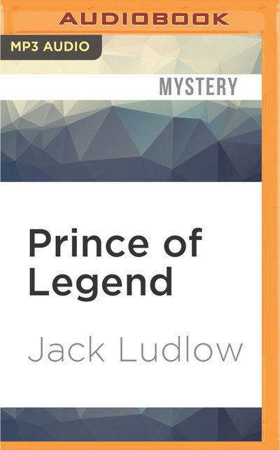 Cover for Jack Ludlow · Prince of Legend (MP3-CD) (2016)