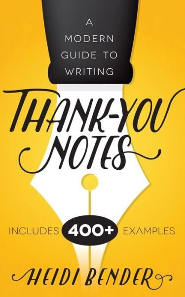 Cover for Heidi Bender · A Modern Guide to Writing Thank-You Notes (Pocketbok) (2016)