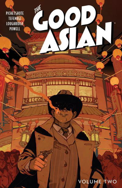 Cover for Pornsak Pichetshote · The Good Asian, Volume 2 - GOOD ASIAN TP (Taschenbuch) (2022)