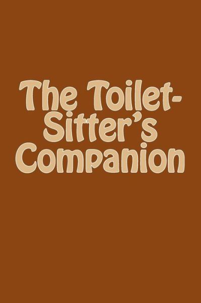 Cover for Mandy Edwards · The Toilet-Sitter's Companion (Paperback Book) (2016)