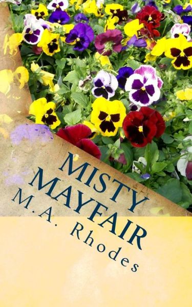 Cover for M a Rhodes · Misty Mayfair (Paperback Book) (2017)