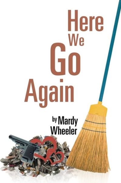 Cover for Mardy Wheeler · Here We Go Again (Paperback Book) (2017)