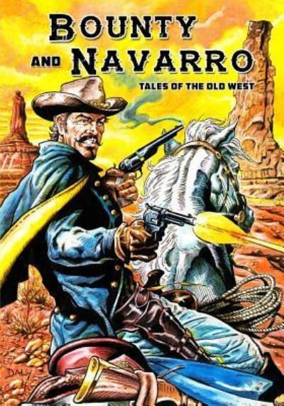 Cover for Randall Thayer · Bounty and Navarro: Tales of the Old West (Paperback Bog) (2019)
