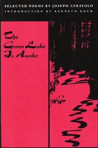 The Green Lake Is Awake - Joseph Ceravolo - Bøker - Coffee House Press - 9781566890212 - 16. juni 1994