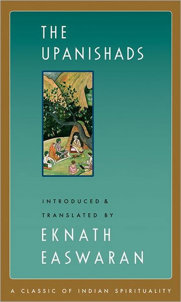 Cover for Eknath Easwaran · The Upanishads - Easwaran's Classics of Indian Spirituality (Paperback Bog) [Second edition] (2007)