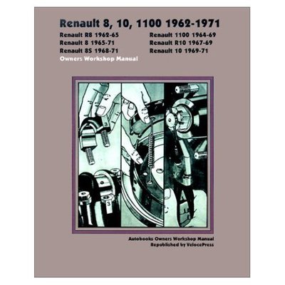 Cover for Autobooks · Renault 8, 10, 1100 1962-1971 Owners Workshop Manual (Paperback Book) (2001)