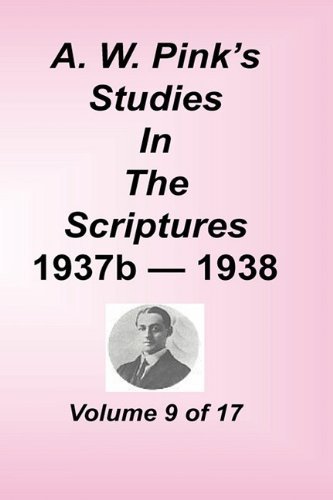 Cover for Arthur W. Pink · A. W. Pink's Studies in the Scriptures, Volume 09 (Hardcover Book) (2001)