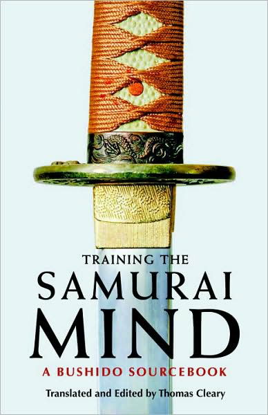 Cover for Thomas Cleary · Training the Samurai Mind: A Bushido Sourcebook (Taschenbuch) (2009)