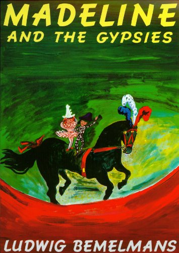 Madeline & the Gypsies - Ludwig Bemelmans - Books - Live Oak Media - 9781591128212 - September 30, 1982