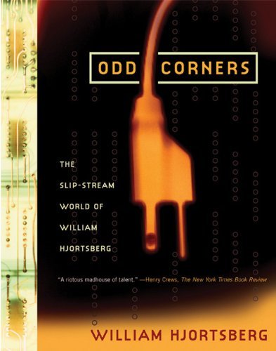 Cover for William Hjortsberg · Odd Corners: The Slip-Stream World of William Hjortsberg (Paperback Book) (2004)