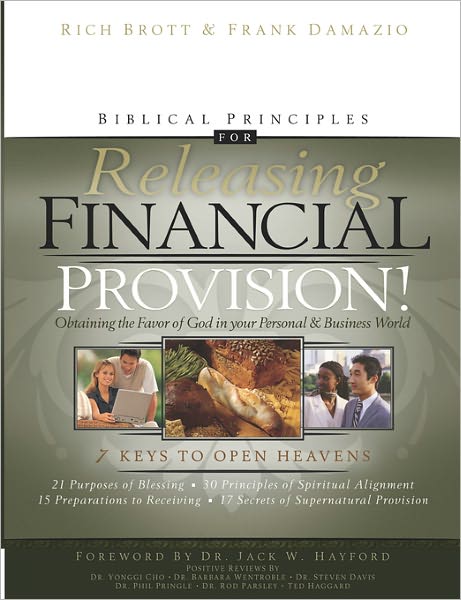 Biblical Principles / Releasing Financial Provision - Frank Damazio - Books - CITY CHRISTIAN PUBLISHING AAAV - 9781593830212 - October 1, 2005