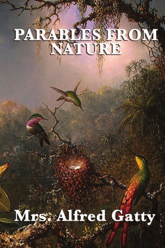 Cover for Mrs. Alfred Gatty · Parables from Nature (Paperback Book) (2009)