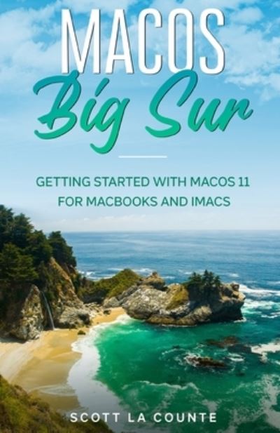 MacOS Big Sur - Scott La Counte - Books - SL Editions - 9781610423212 - November 12, 2020