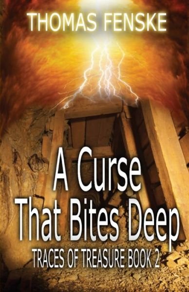 Thomas Fenske · A Curse That Bites Deep (Paperback Book) (2016)