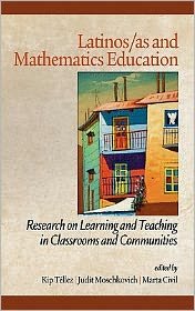 Cover for Kip T Llez · Latinos/as and Mathematics Education: Research on Learning and Teaching in Classrooms and Communities (Hc) (Innbunden bok) (2011)