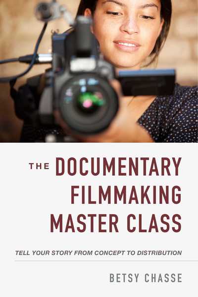 Cover for Betsy Chasse · Documentary Filmmaking Master Class (Book) (2019)