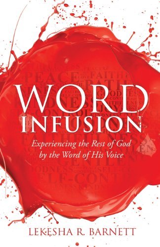Word Infusion - Lekesha R. Barnett - Livros - Xulon Press - 9781628710212 - 22 de outubro de 2013
