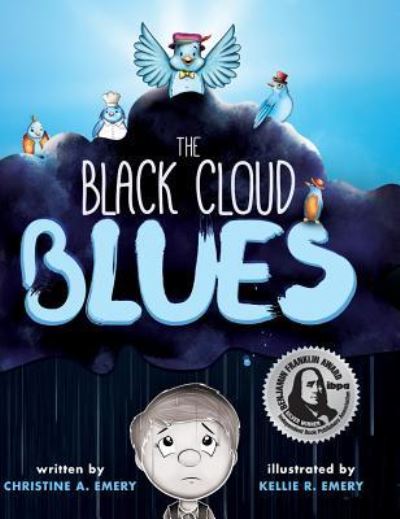 Cover for Christine a Emery · The Black Cloud Blues (Hardcover Book) (2018)