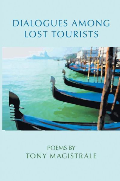 Cover for Tony Magistrale · Dialogues Among Lost Tourists (Pocketbok) (2017)