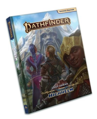 Pathfinder Lost Omens Highhelm (P2) - Dan Cascone - Bücher - Paizo Publishing, LLC - 9781640785212 - 11. Juli 2023