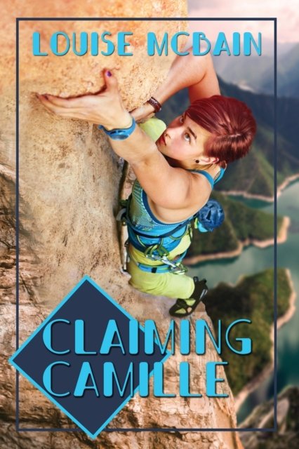 Cover for Louise McBain · Claiming Camille (Buch) (2020)