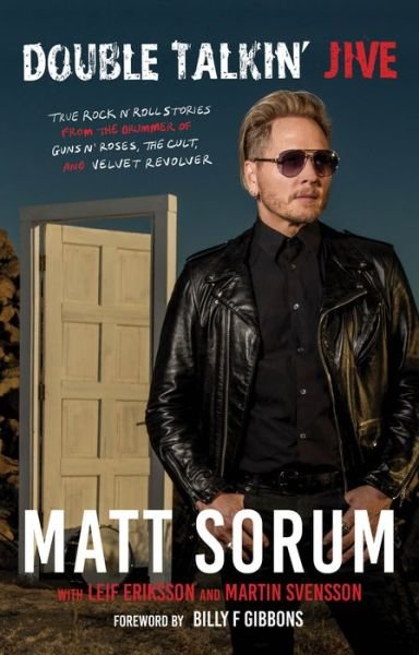 Cover for Matt Sorum · Double Talkin' Jive: True Rock 'n' Roll Stories from the Drummer of Guns N' Roses, The Cult, and Velvet Revolver (Hardcover bog) (2022)
