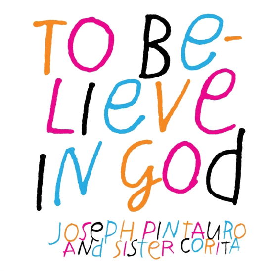 Cover for Joseph Pintauro · To Believe in God (Paperback Book) (2020)