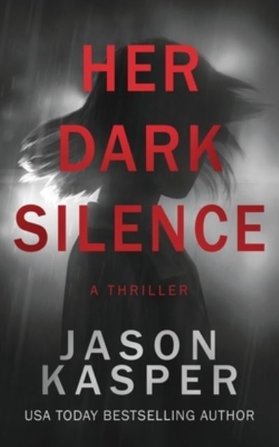 Cover for Jason Kasper · Her Dark Silence (Paperback Book) (2020)